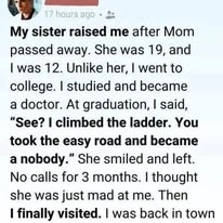Le dijo a su hermana que no había hecho nada con su vida