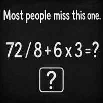Most people miss this one. 72 8+6x3= 72 8 6x3= 豬 眼売線
