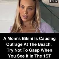 NaNa Na Na Trang A Mom's Bikini Is Causing Outrage At The Beach