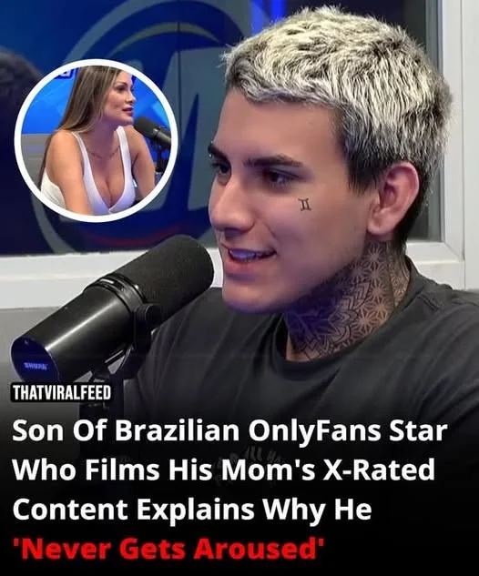 Son Of Brazilian OnlyFans Star Who Films His Mom's X-Rated Content Explains Why He 'Never Gets Aroused