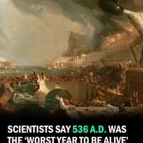 The Catastrophic Year: Why 536 AD Was the Worst in Human History