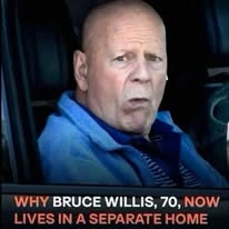 May be an image of text that says 'WHY BRUCE WILLIS, 70, NOW LIVES IN A SEPARATE HOME AWAY FROM HIS